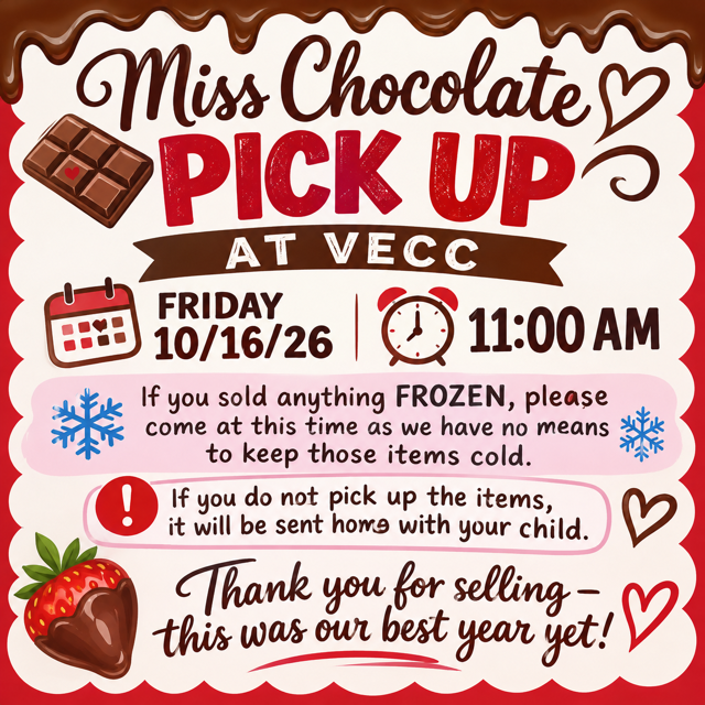 Miss Chocolate Pick Up 10-16-26