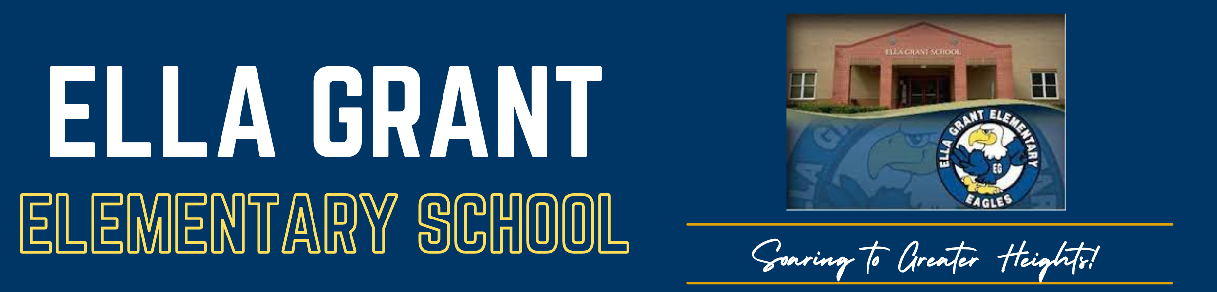 Grant Elementary School Motto Graphic