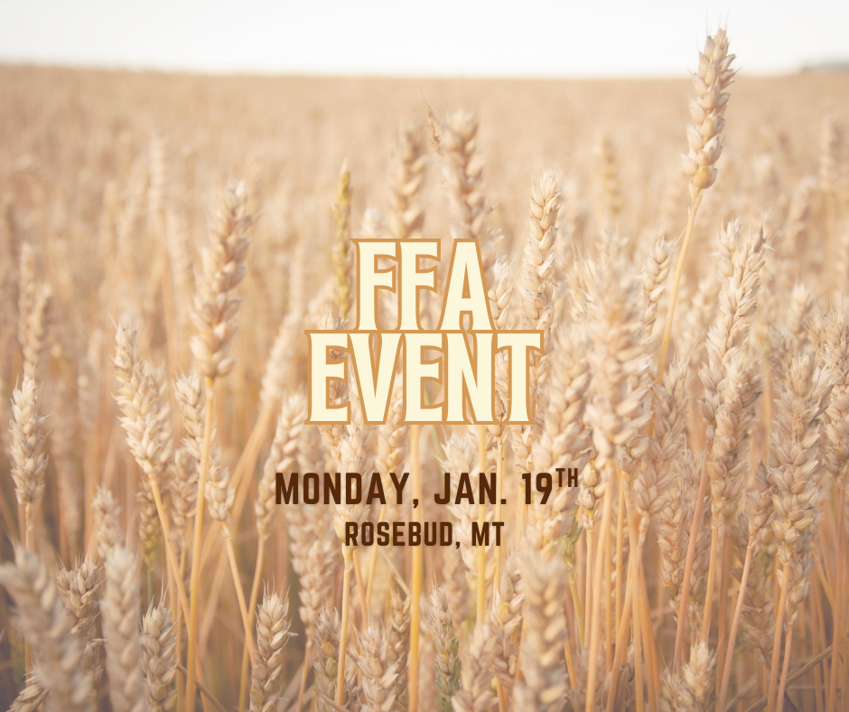 FFA Event Monday, Jan. 19th Rosebud, MT
