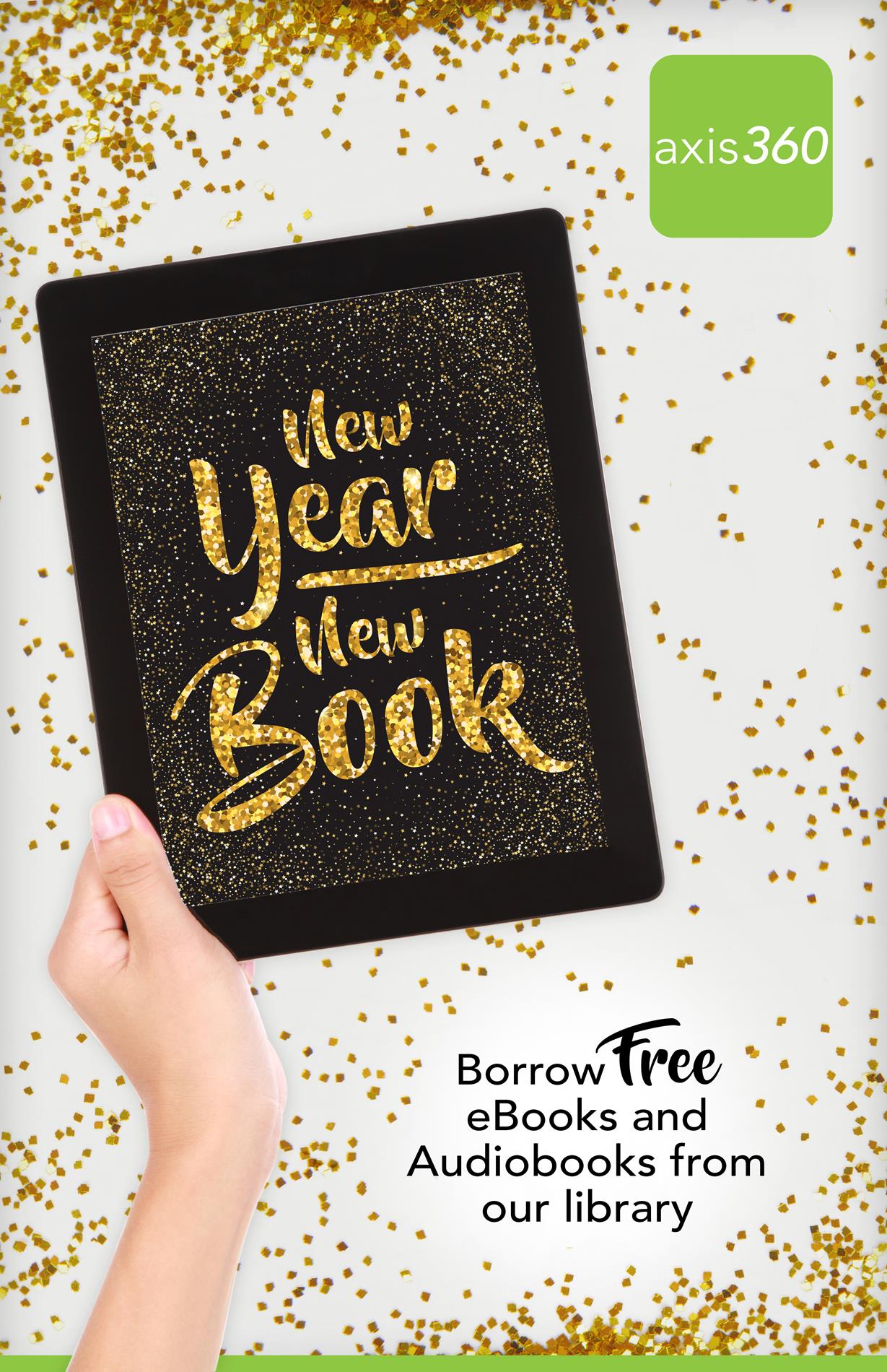 New Year, new you, new books to read. Access one anywhere with Axis360 from SFPL