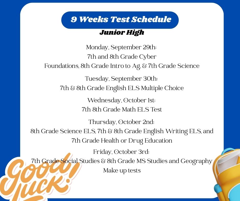 Jr. High First 9 Weeks Test Schedule 2025