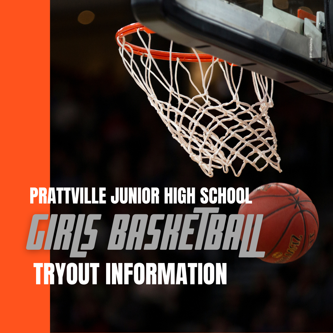 Test "Prattville Junior High Girls Basketball tryout information" Graphic: basketball hoop with ball falling through