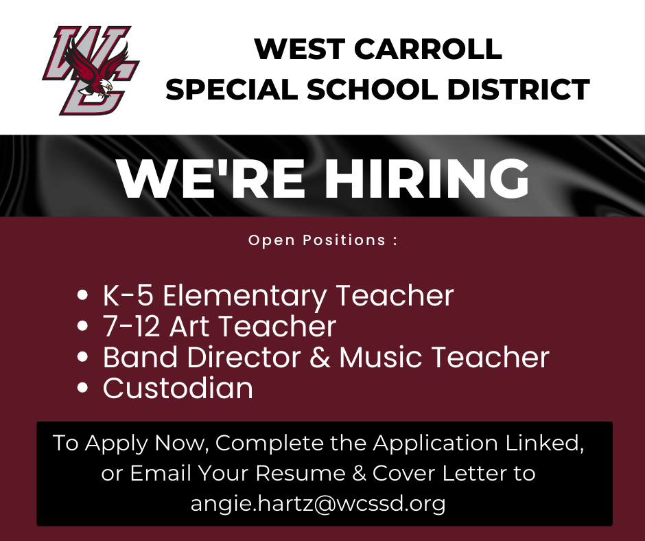 Current open WCSSD positions: K-5 Elementary Classroom Teacher Band Director & Music Teacher 7-12 Art Teacher Custodian
