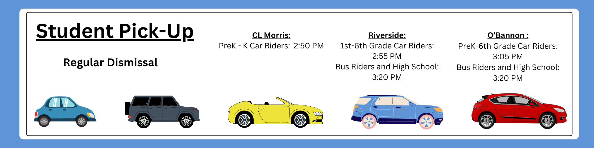 Regular Dismissal Times