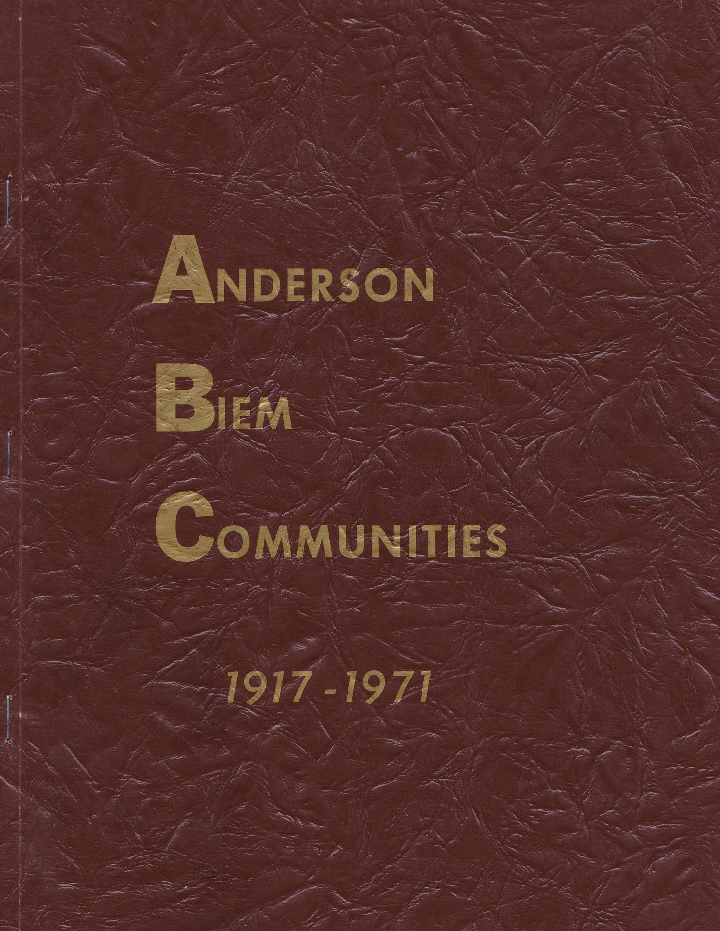 Anderson Biem Communities Booklet 1917-1971