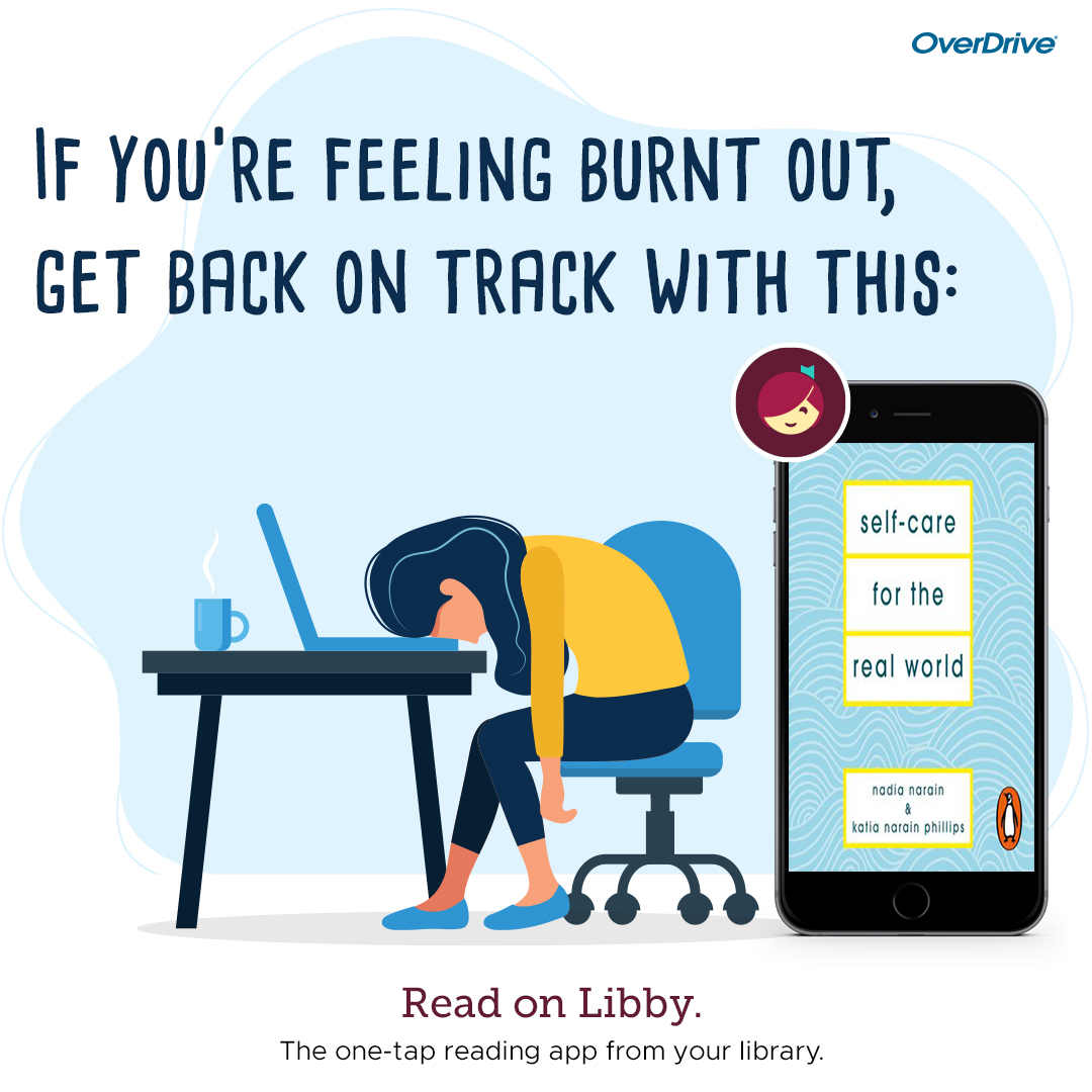 Self-care is important. Find inspiration in your LIBBY app