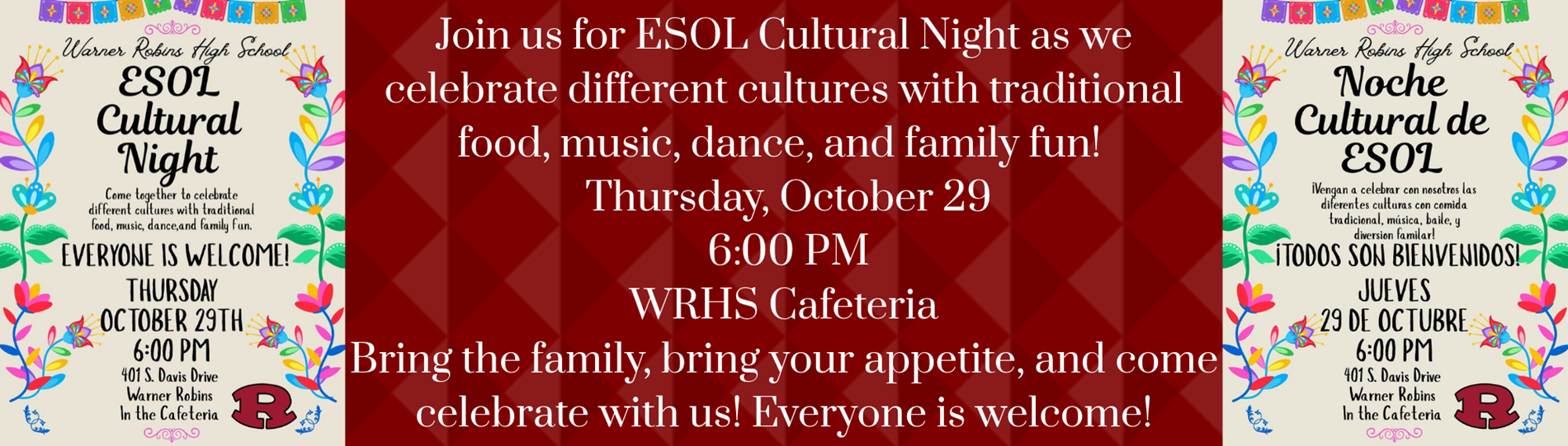 Join us for ESOL Cultural Night as we celebrate different cultures with traditional food, music, dance, and family fun! 💃🎶🍽️ 📅 Thursday, October 29 ⏰ 6:00 PM 📍 WRHS Cafeteria | 401 S. Davis Drive Bring the family, bring your appetite, and come celebrate with us! Everyone is welcome! 