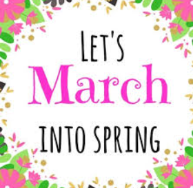 Let's March into Spring