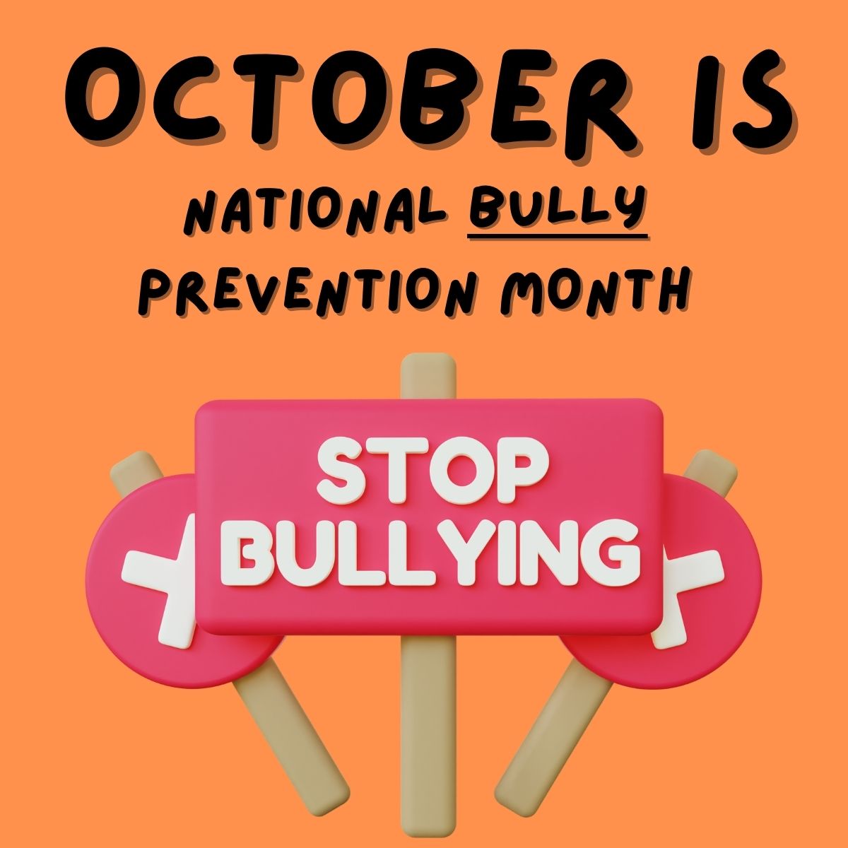 October is National Bully Prevention Month