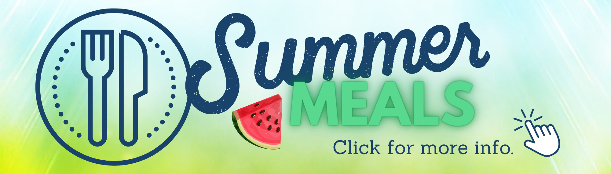 Summer Meals - Click for more info.