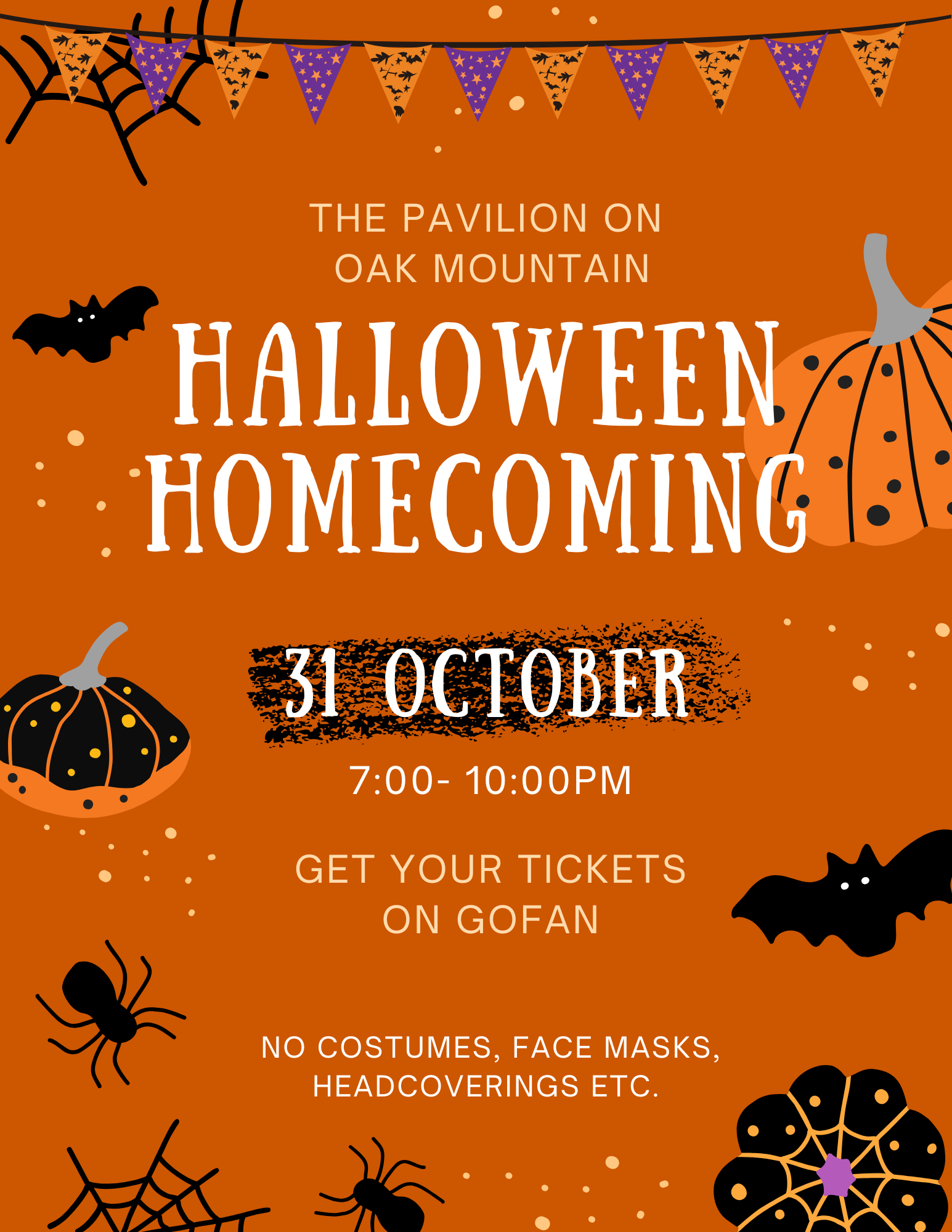 Homecoming dance Saturday, October 31 at the Pavillion on Oak Mountain 7:00 p.m. tickets GoFan.co