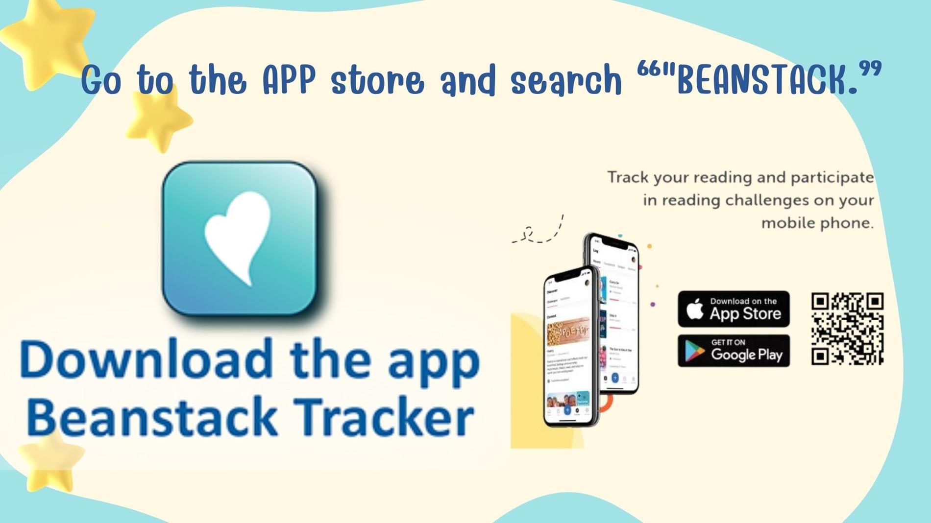 Download the BEANSTACK APP and start logging your child's reading! 