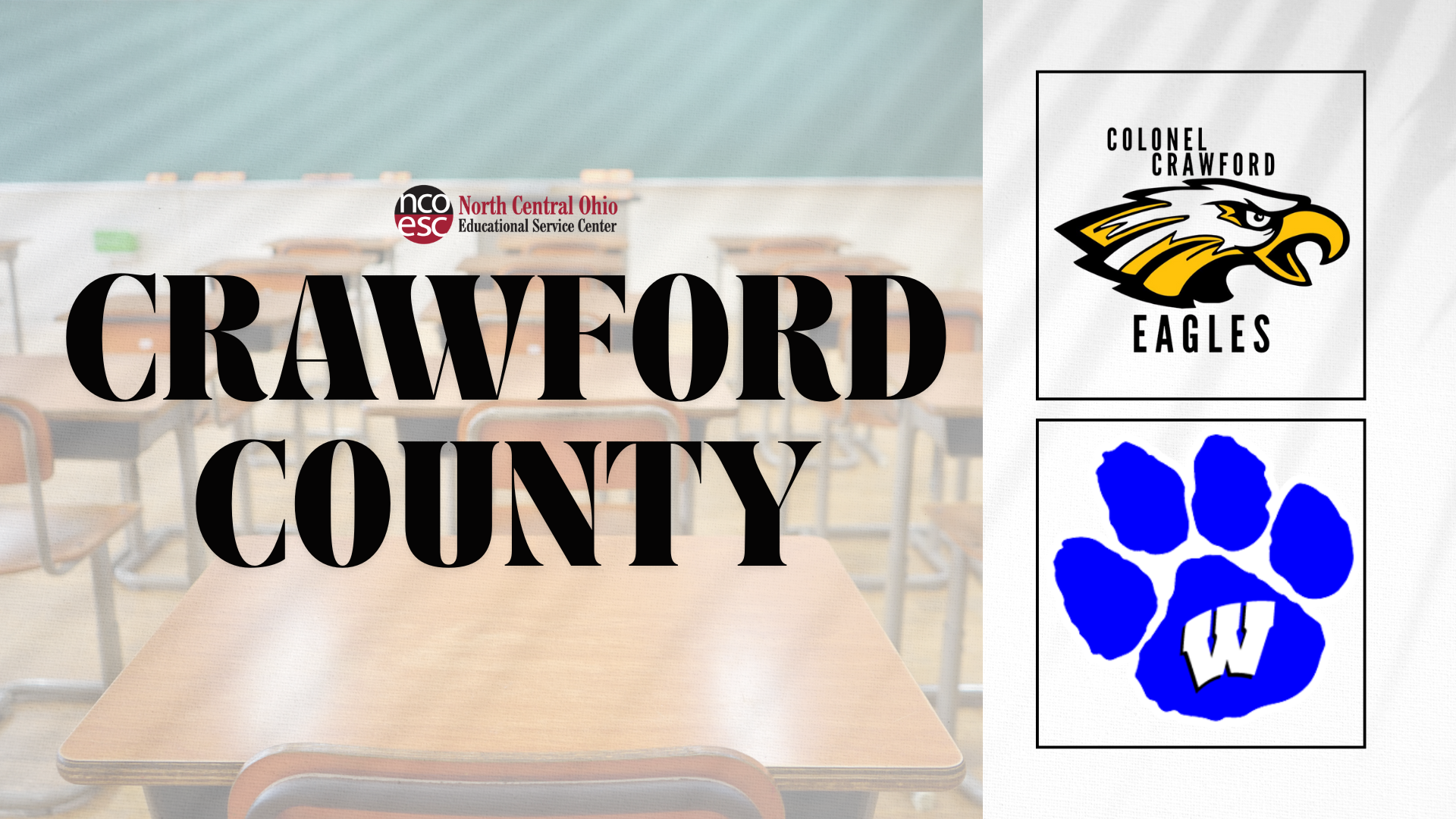 Crawford County Member Districts: Colonel Crawford and Wynford Local Schools
