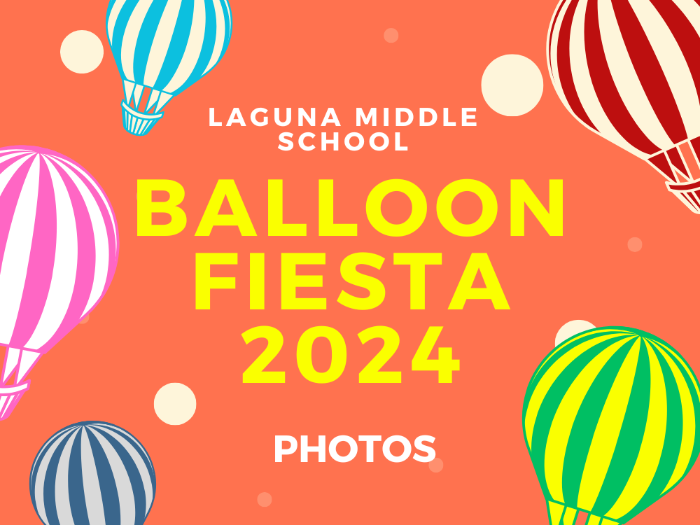 2024 Balloon Fiesta · LMS Field Trip