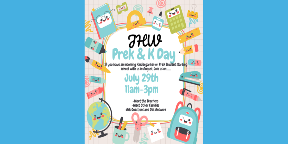 JHW PreK and K day open house