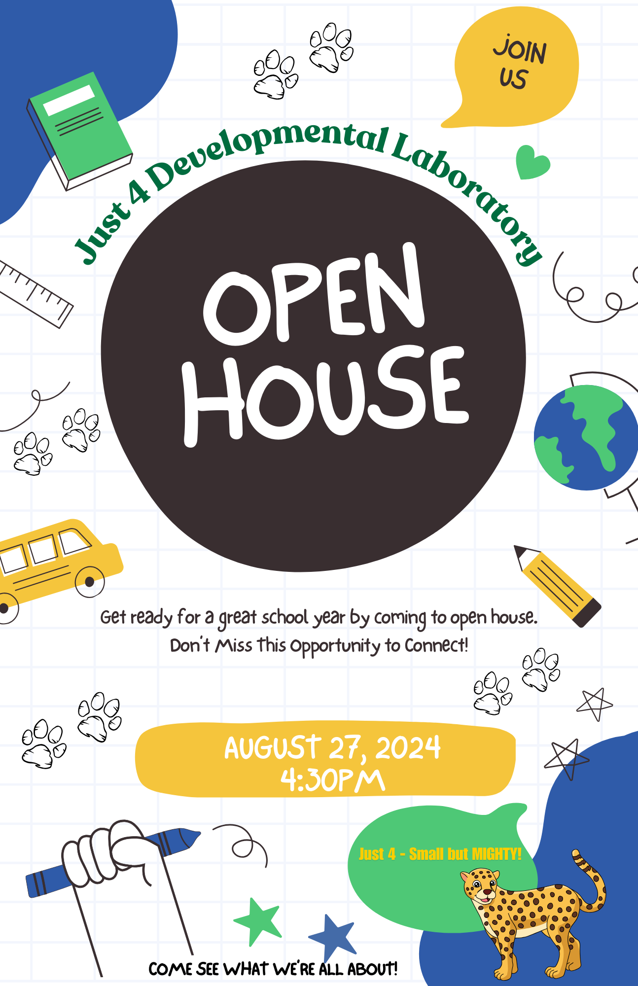 Just 4 Dev Laboratory Open House August 27th 4:30 pm.  Get ready for a great school year by coming to open house.  Don't miss the opportunity to connect!