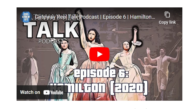 Gateway Reel Talk Podcast | Episode 6 | Hamilton (2020) Review 9/19/24