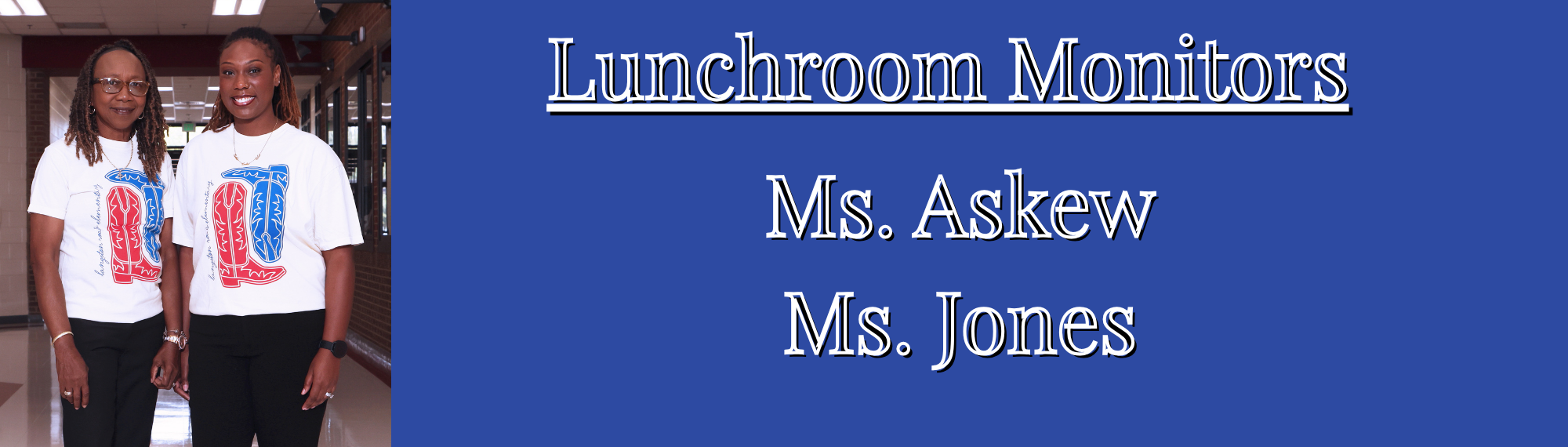 Lunchroom Monitors