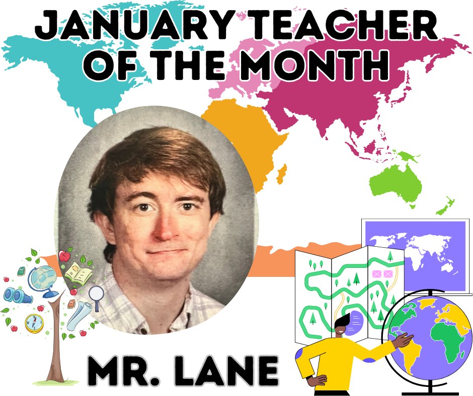 "January Teacher of The Month" with a picture of Mr. Lane