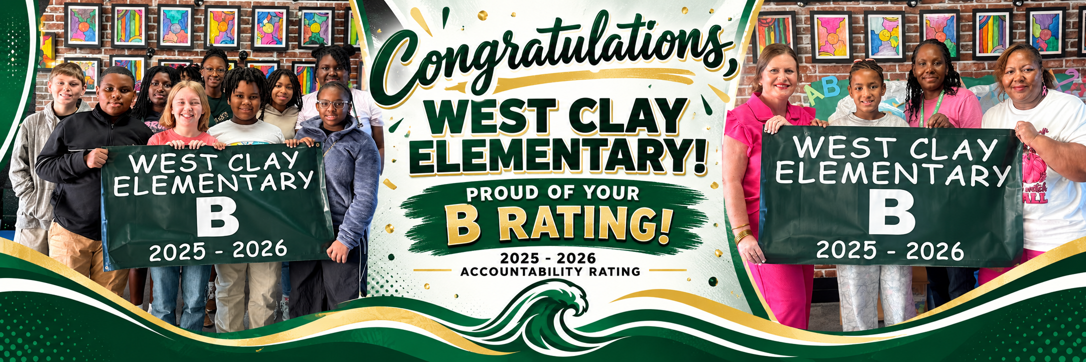 West Clay Elementary students and staff celebrate the school’s 2025–2026 B accountability rating while holding a banner recognizing the achievement.