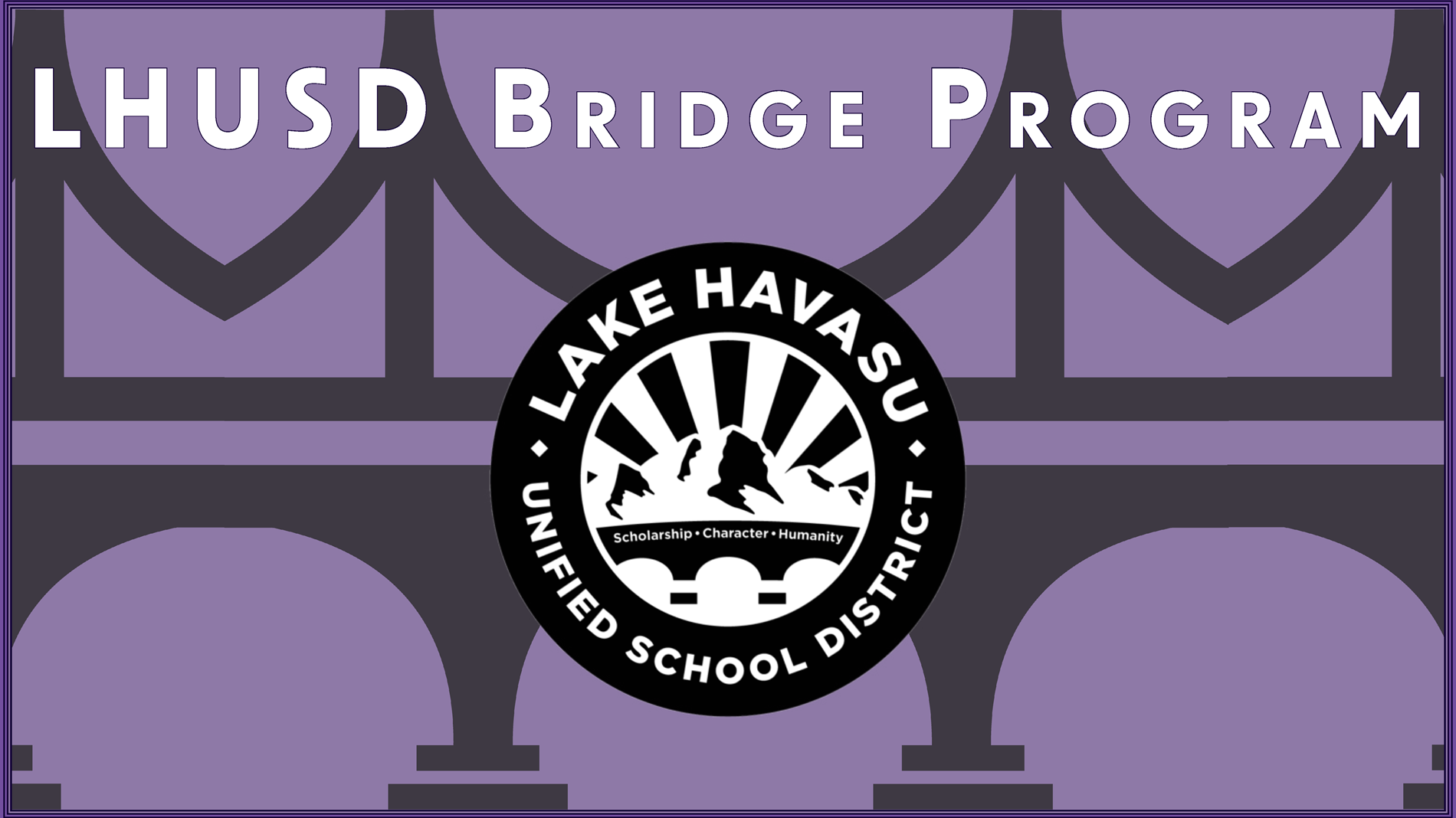 image of bridge with LHUSD logo centered on top