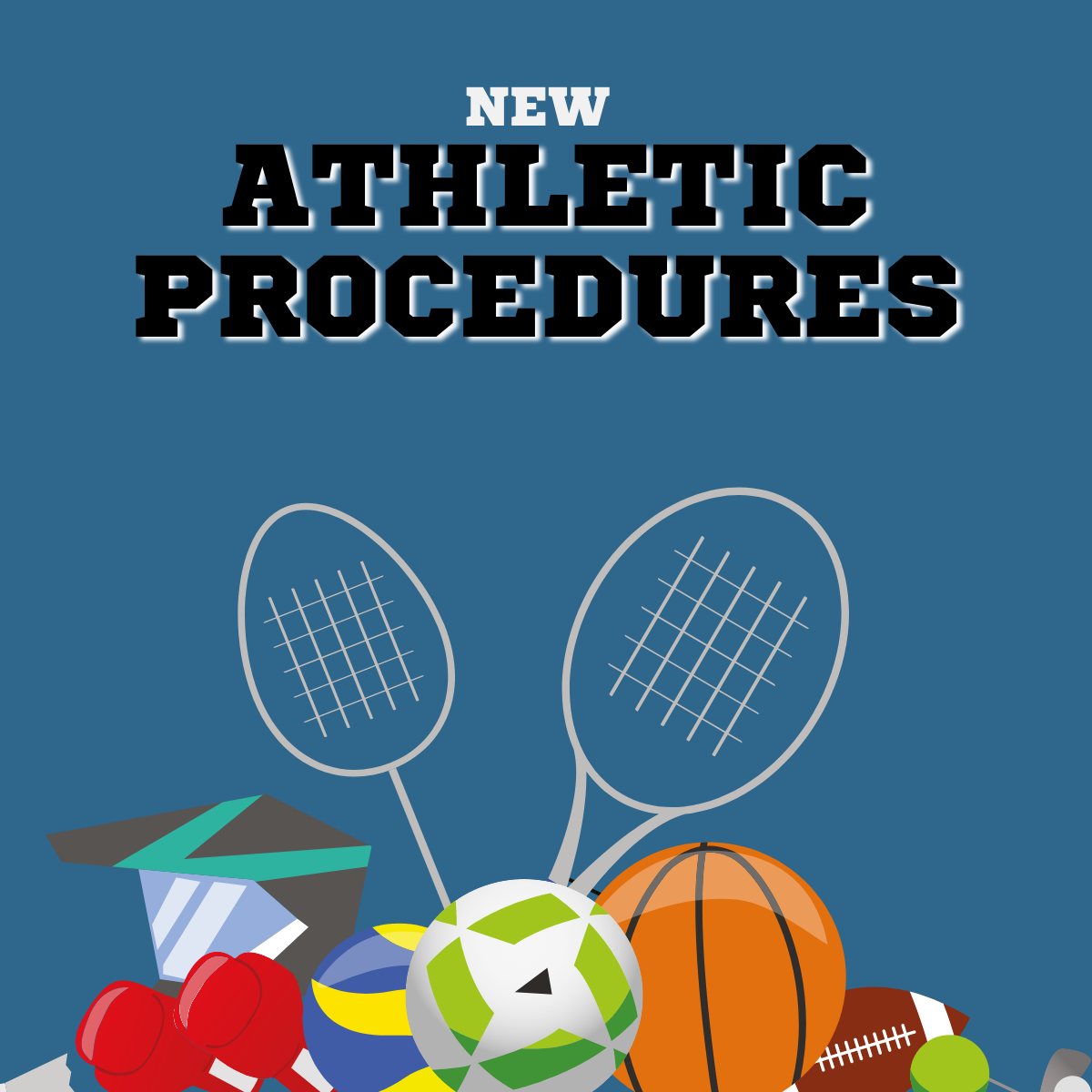 New Athletic Procedures