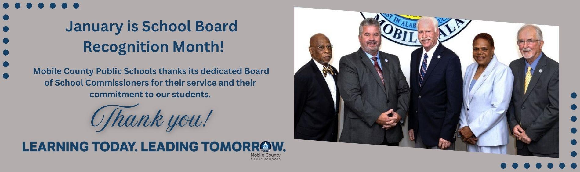 Mobile County Public Schools thanks its dedicated Board of School Commissioners for their service and their commitment to our students. Thank you!