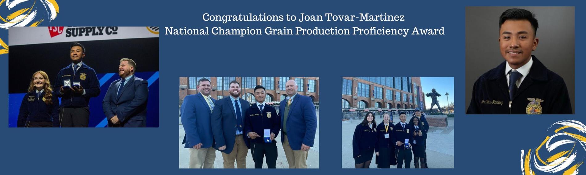 Joan Tovar-Martinez   National Champion Grain Production Proficiency Award 