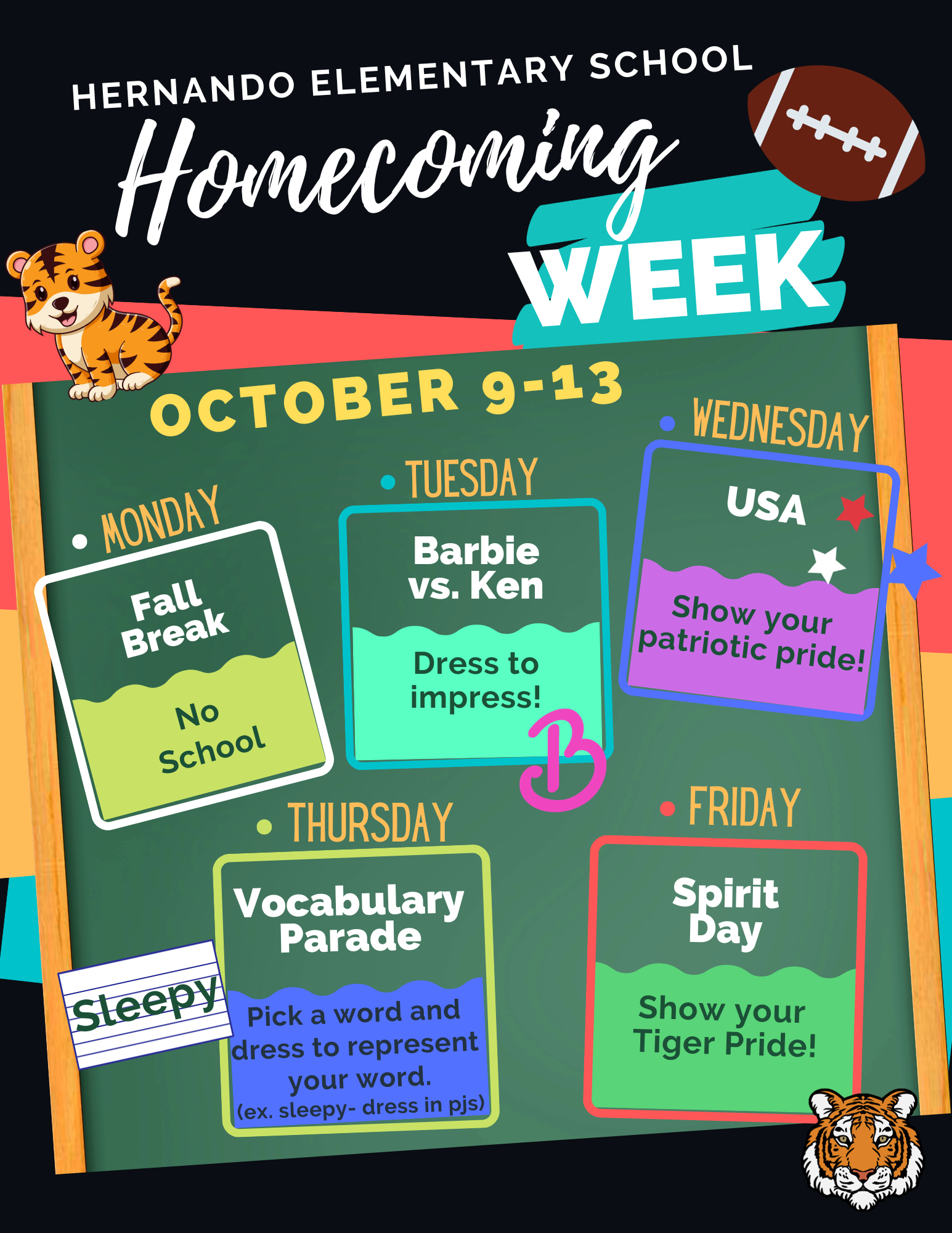 HES Homecoming Week - Oct 9-13, Monday - No School (Fall Break), Tuesday - Barbie vs. Ken, Wed - USA Show Your pride, Thurs. - Vocab Parade, Friday - Show Your Tiger Pride