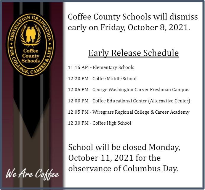 Early Release Schedule and notice of school holiday Early Release Schedule and notice of school holiday