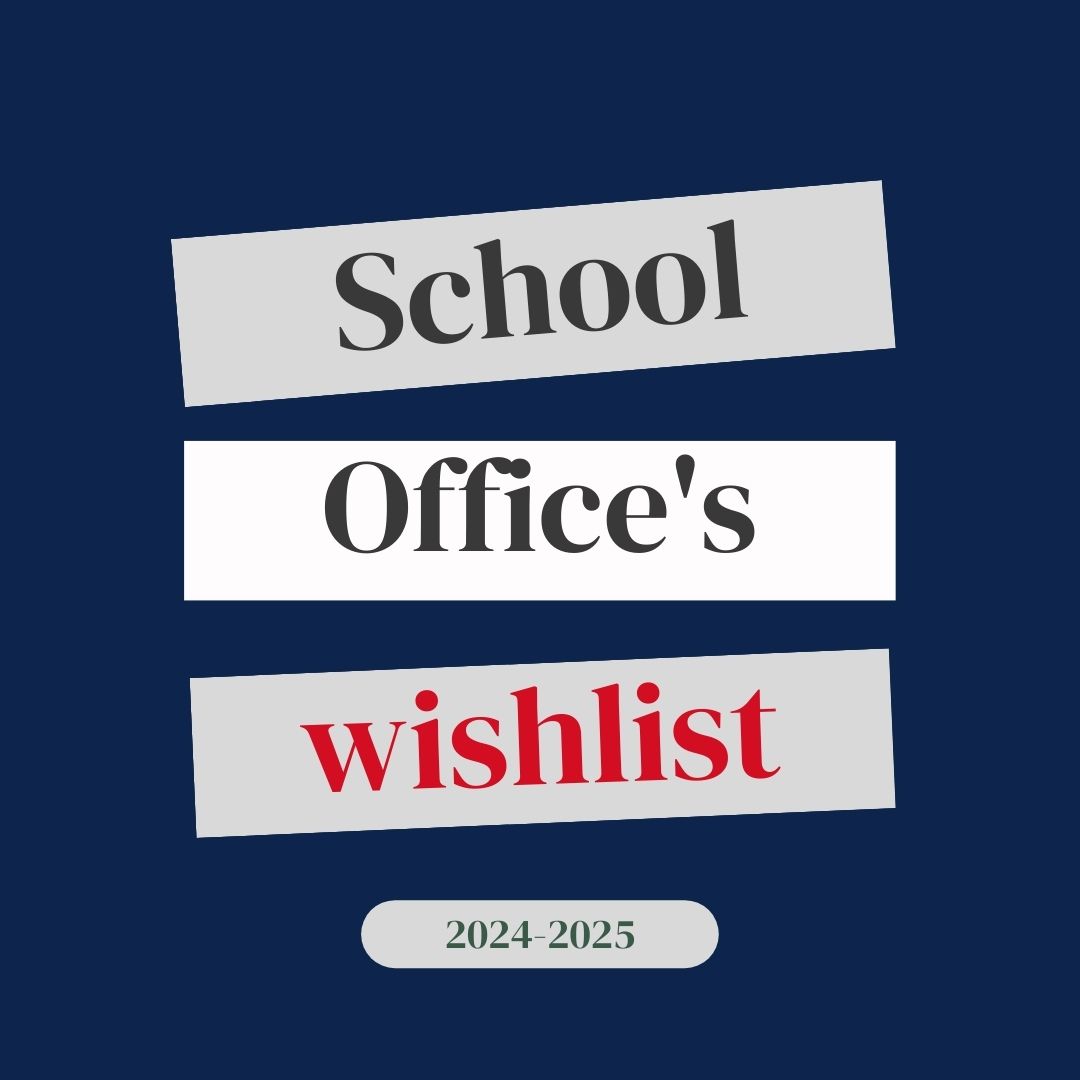 School Office Wish List