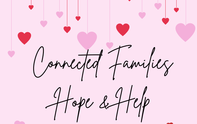 Connected Families Hope & Help Flyer Link