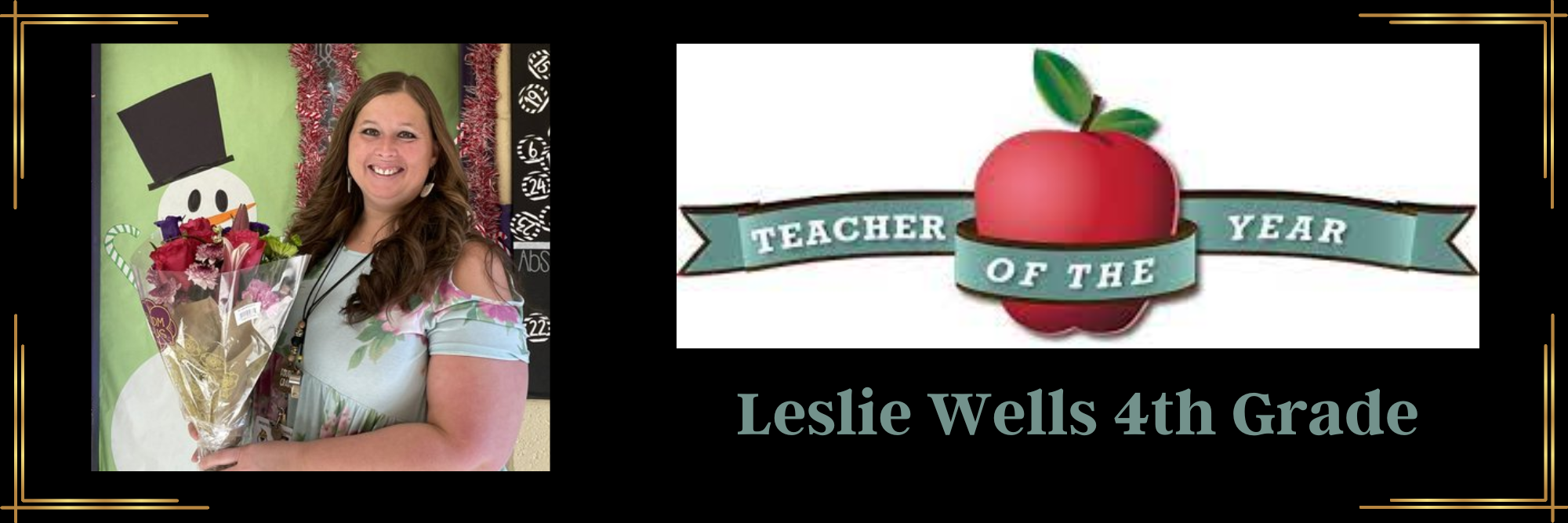Teacher of the year - Leslie Wells 4th Grade