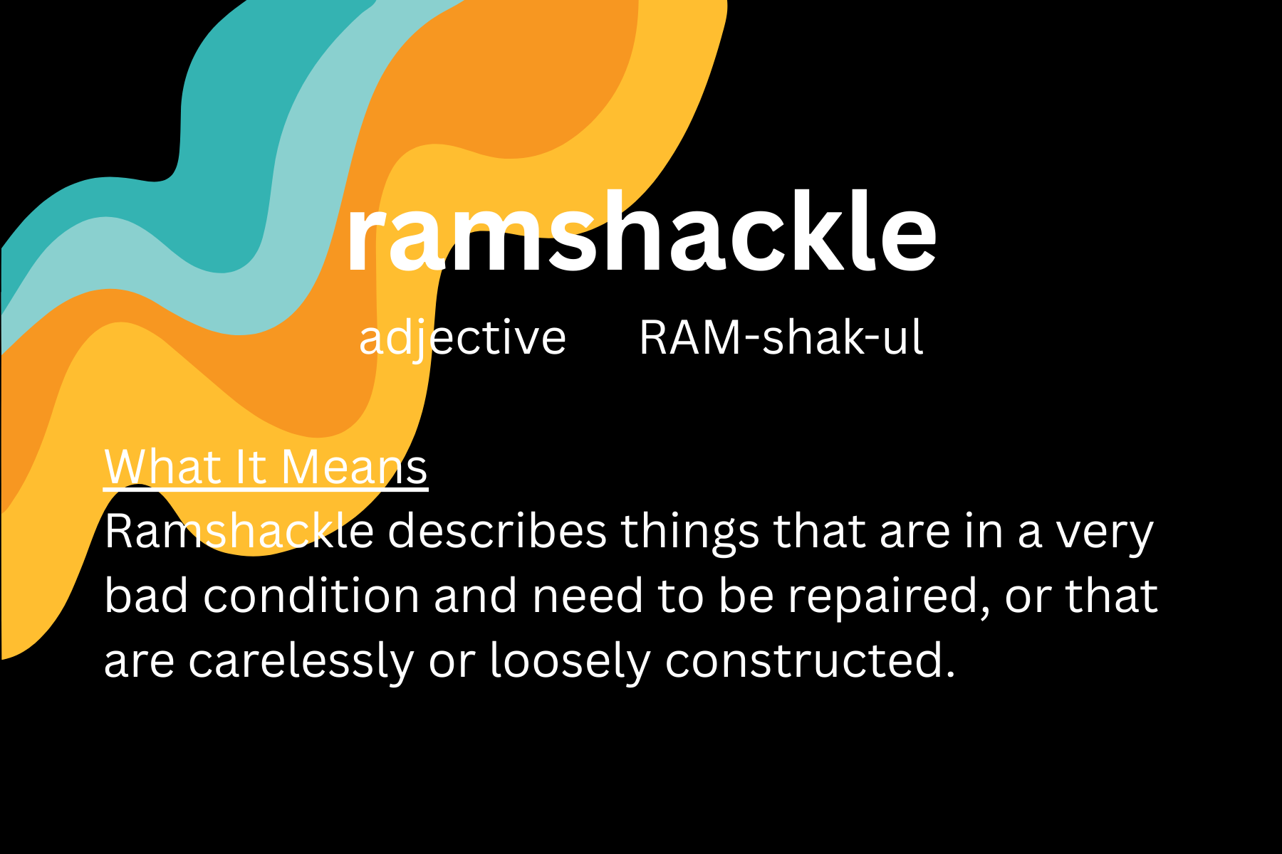 word of day-Ramshackle
