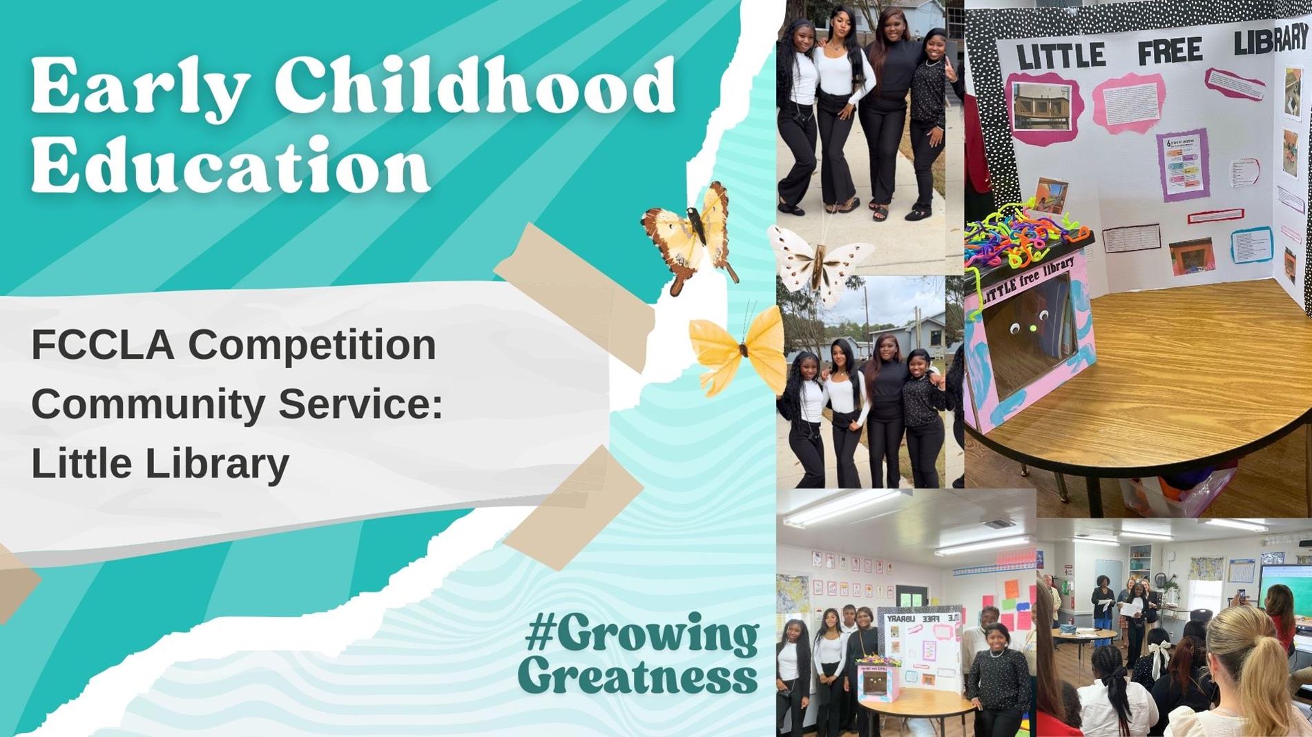Early Childhood Education. FCCLA Competition Community Service: Little Library. #GrowingGreatness