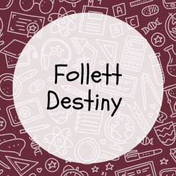 Follett Destiny