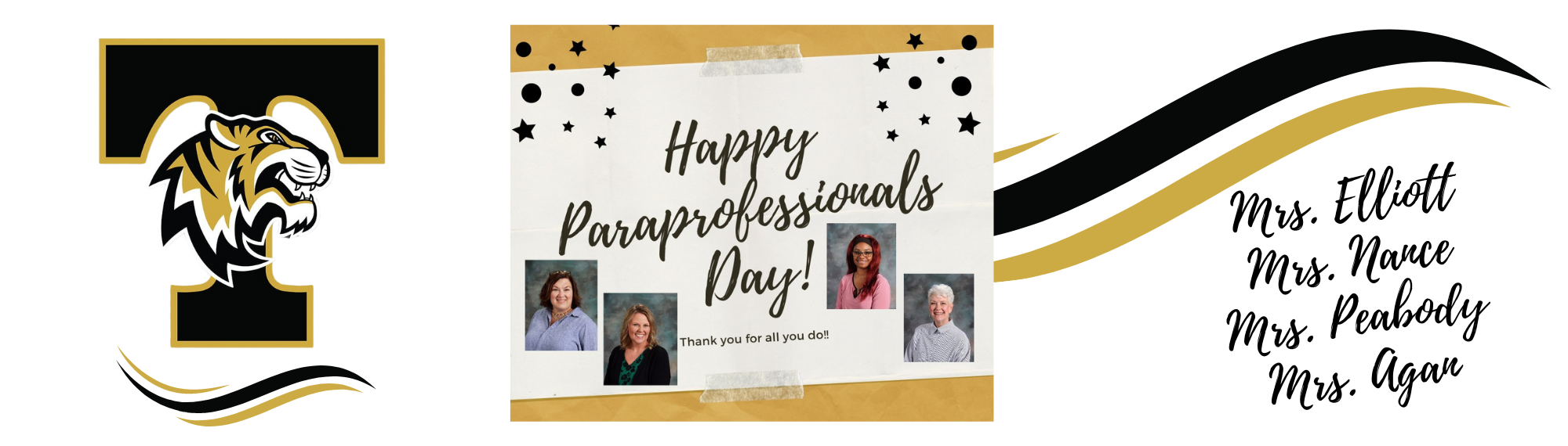 Paraprofessional's Day with Mrs. Elliott, Mrs. Nance, Mrs. Peabody, and Mrs. Agan