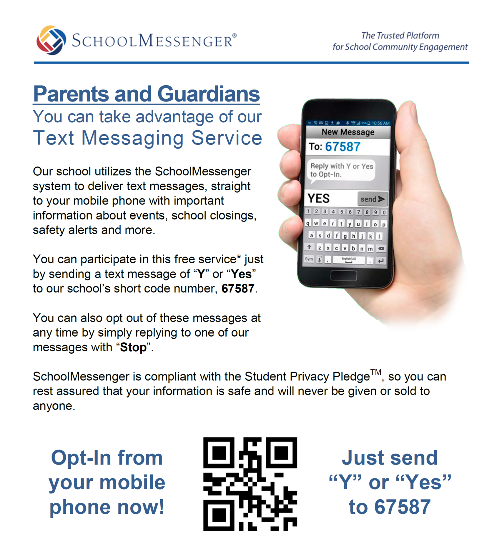 Text  “Y” or “Yes” to 67587