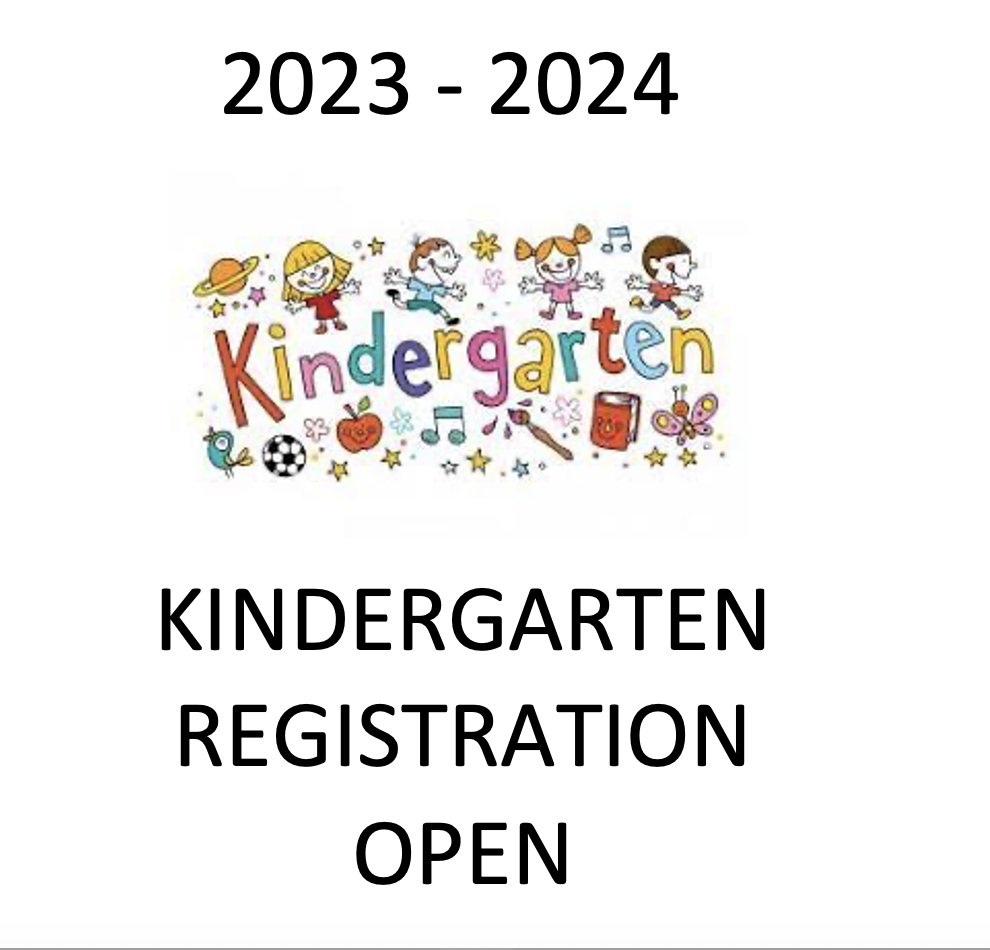 Kindergarten Registration for 2023-2024 now OPEN!