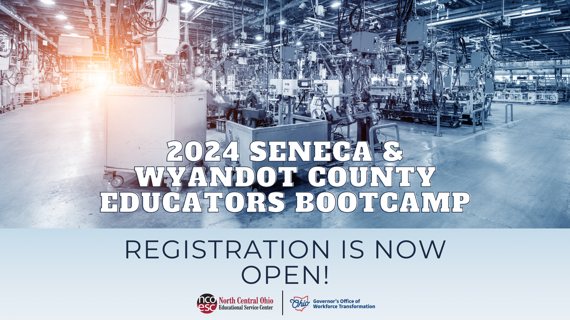 2024 Seneca and Wyandot County Educators Bootcamp Now Open!