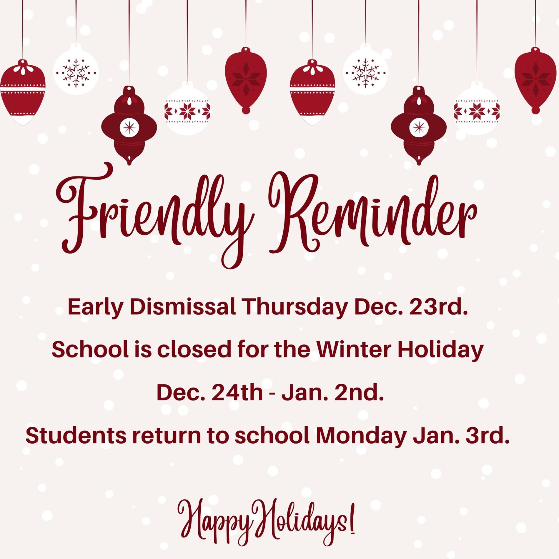 Reminder of Holiday Schedule