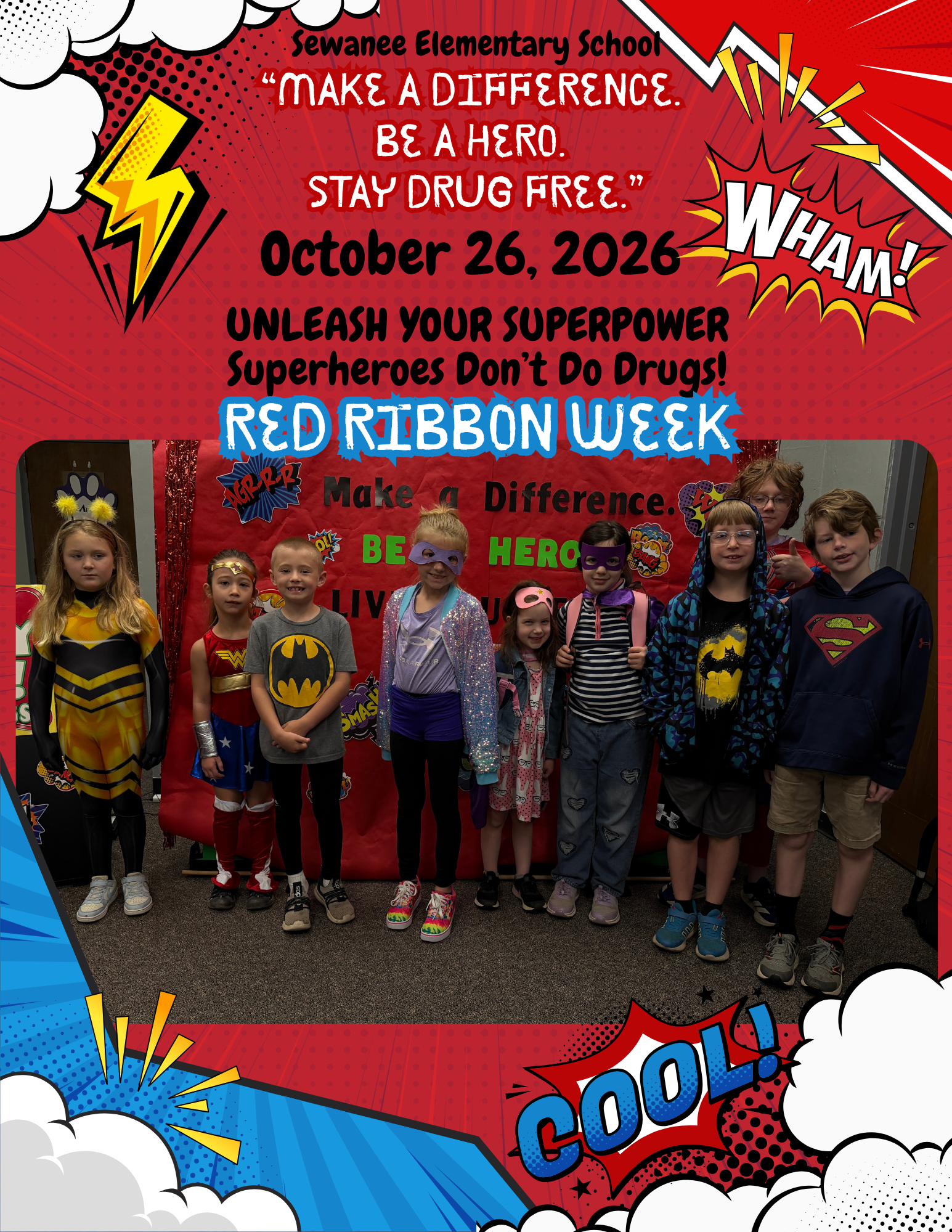 Sewanee Elementary School "Make a Difference. Be a Hero. Stay Drug Free." - October 26, 2026 - unleash your superpower - superheroes Don't Do Drugs! - Red Ribbon Week 