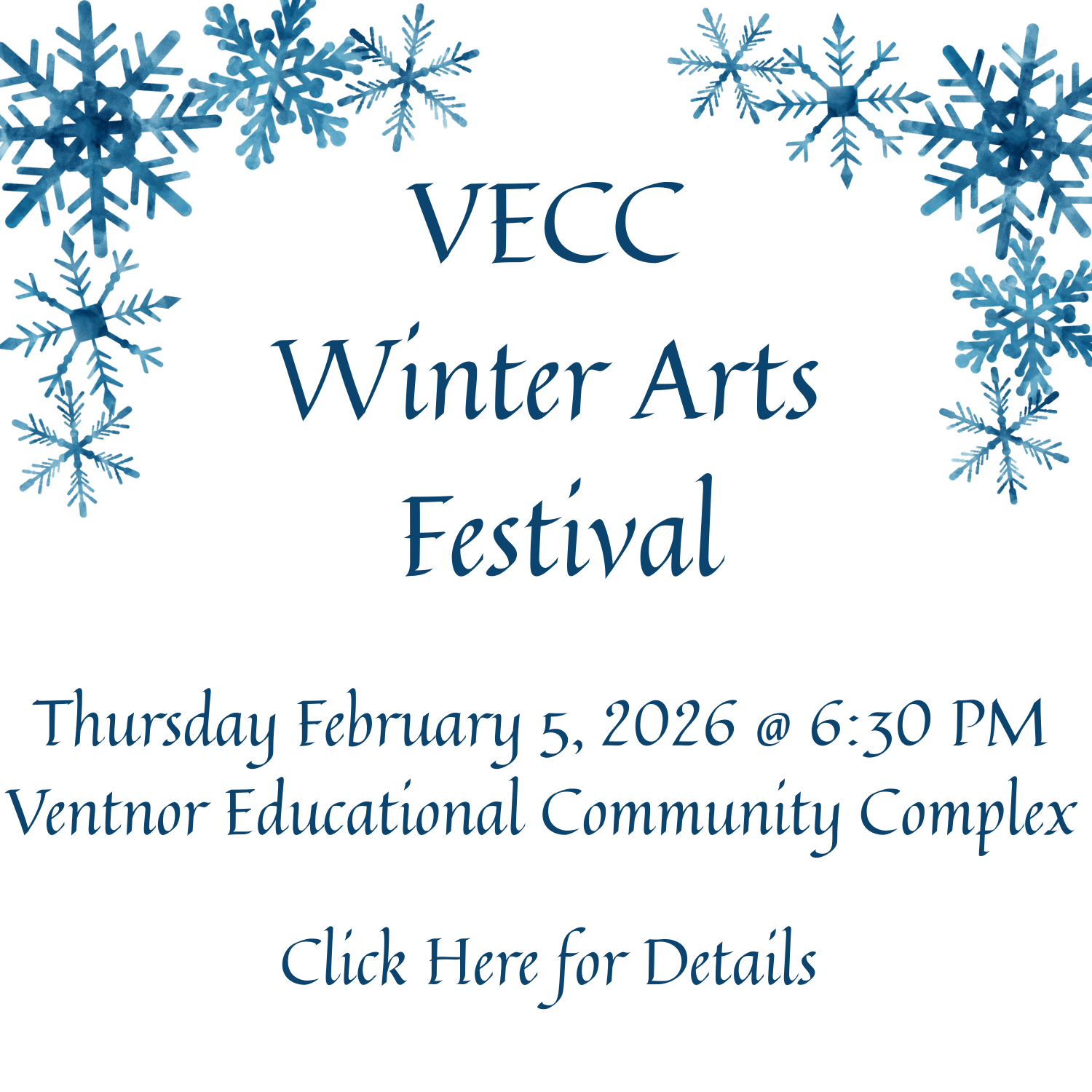 VECC Winter Arts Festival 2-5-26 VECC Winter Arts Festival 2-5-26