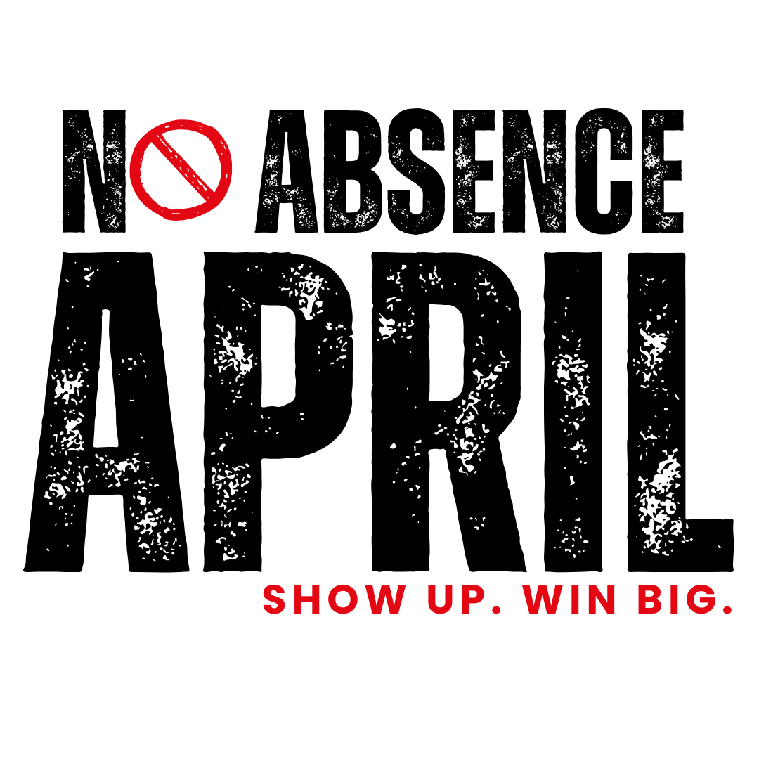 No Absence April Campaign Graphic