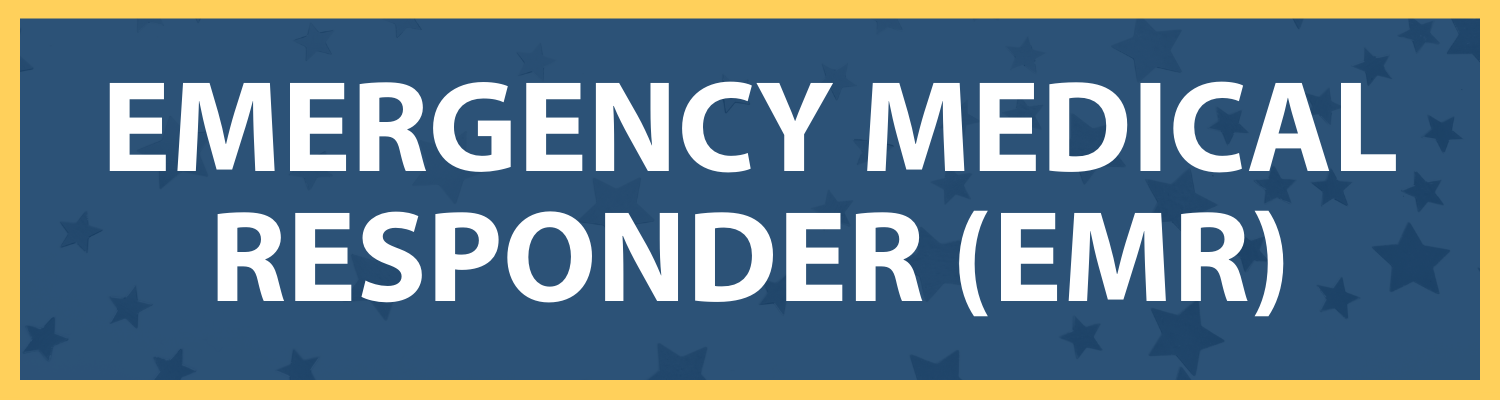 Emergency Medical Responder (EMR)
