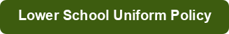 Lower School Uniform Policy