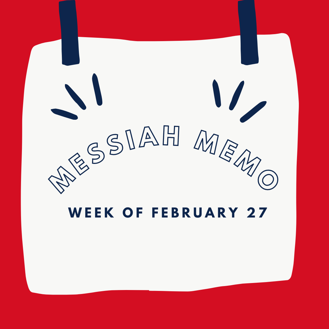 Messiah Memo week of February 27, 2023