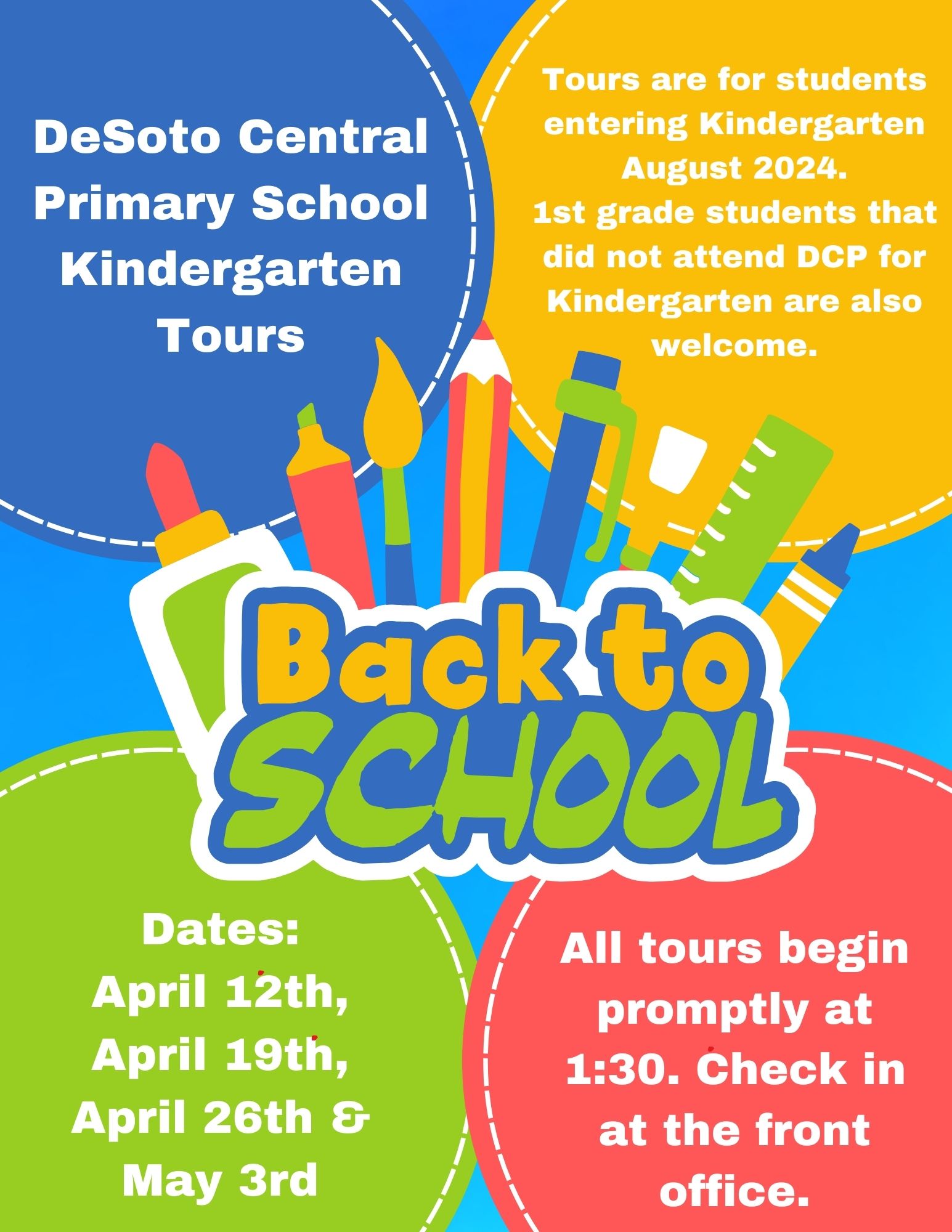 DCPS Kindergarten Tours Tours are for students entering K August 2024. 1st grade students that did not attend DCPS for Kindergarten are also welcome. Tour Dates: April 12, April 19, April 26 and May 3.  All tours begin promptly at 1:30 pm - Check in at the front office.