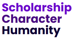 Scholarship, Character, Humanity