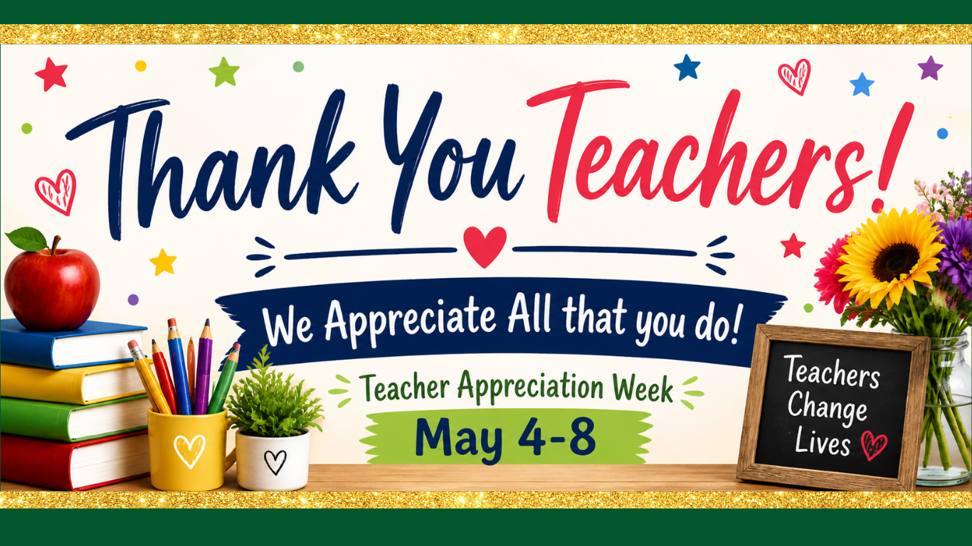 Colorful web banner celebrating Teacher Appreciation Week. Large text reads “Thank You Teachers!” with a message underneath, “We Appreciate All that you do!” Below that, smaller text says “Teacher Appreciation Week” above the dates “May 4–8.” The design features bright school-themed elements including stacked books, pencils in a cup, an apple, small plants, and a vase of flowers. Decorative stars, hearts, and confetti are scattered across a light background. A small chalkboard on the right reads “Teachers Change Lives.”